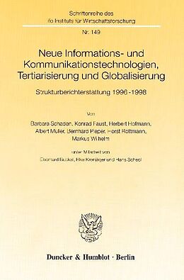E-Book (pdf) Neue Informations- und Kommunikationstechnologien, Tertiarisierung und Globalisierung. von Markus Wilhelm