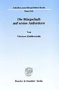E-Book (pdf) Die Bürgschaft auf erstes Anfordern. von Nikolaos Eleftheriadis