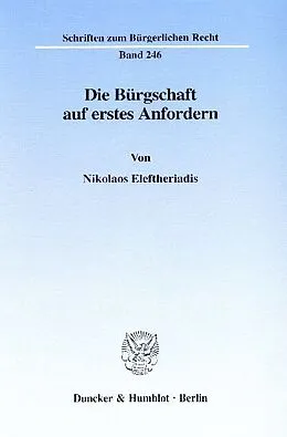 E-Book (pdf) Die Bürgschaft auf erstes Anfordern. von Nikolaos Eleftheriadis