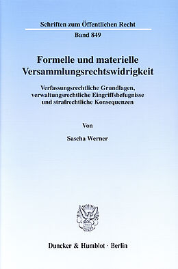 E-Book (pdf) Formelle und materielle Versammlungsrechtswidrigkeit. von Sascha Werner