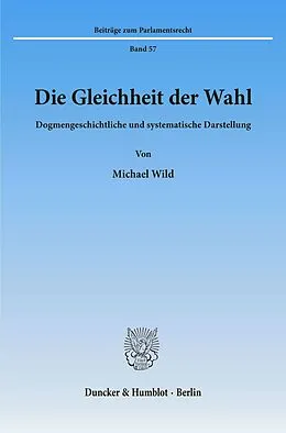 E-Book (pdf) Die Gleichheit der Wahl. von Michael Wild