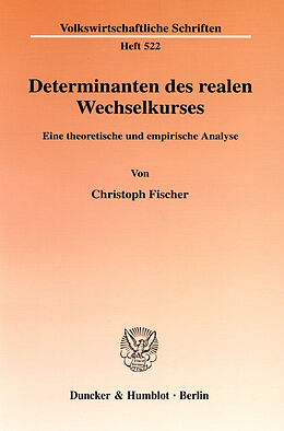 E-Book (pdf) Determinanten des realen Wechselkurses. von Christoph Fischer