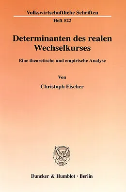 E-Book (pdf) Determinanten des realen Wechselkurses. von Christoph Fischer