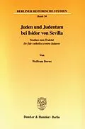 E-Book (pdf) Juden und Judentum bei Isidor von Sevilla. von Wolfram Drews