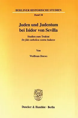 E-Book (pdf) Juden und Judentum bei Isidor von Sevilla. von Wolfram Drews