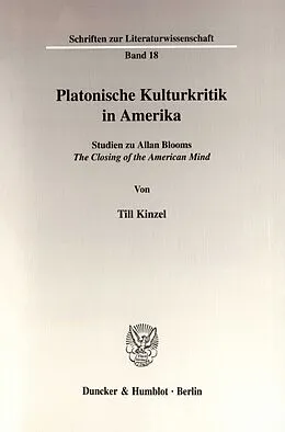 E-Book (pdf) Platonische Kulturkritik in Amerika. von Till Kinzel