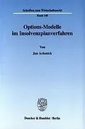 E-Book (pdf) Options-Modelle im Insolvenzplanverfahren. von Jan Achsnick