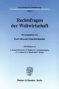 E-Book (pdf) Rechtsfragen der Weltwirtschaft. von 