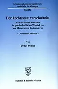 E-Book (pdf) Der Rechtsstaat verschwindet. von Detlev Frehsee