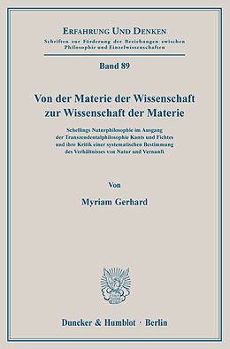 E-Book (pdf) Von der Materie der Wissenschaft zur Wissenschaft der Materie. von Myriam Gerhard