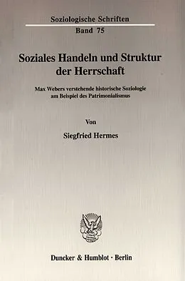 E-Book (pdf) Soziales Handeln und Struktur der Herrschaft. von Siegfried Hermes