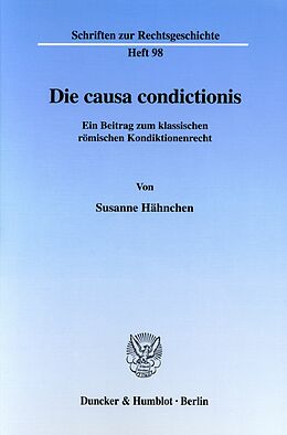 E-Book (pdf) Die causa condictionis. von Susanne Hähnchen