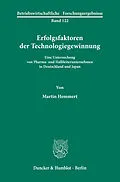 E-Book (pdf) Erfolgsfaktoren der Technologiegewinnung. von Martin Hemmert