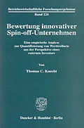 E-Book (pdf) Bewertung innovativer Spin-off-Unternehmen. von Thomas C. Knecht