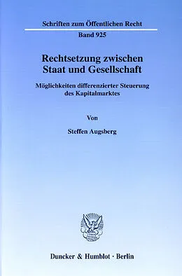 E-Book (pdf) Rechtsetzung zwischen Staat und Gesellschaft. von Steffen Augsberg