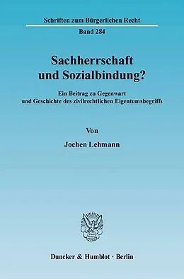 E-Book (pdf) Sachherrschaft und Sozialbindung? von Jochen Lehmann