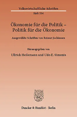 E-Book (pdf) Ökonomie für die Politik - Politik für die Ökonomie. von Reimut Jochimsen