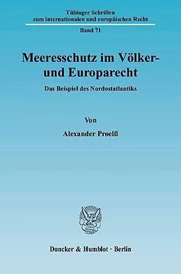 E-Book (pdf) Meeresschutz im Völker- und Europarecht. von Alexander Proelß