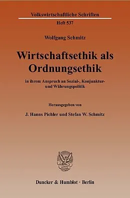 E-Book (pdf) Wirtschaftsethik als Ordnungsethik von Wolfgang Schmitz