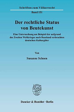 E-Book (pdf) Der rechtliche Status von Beutekunst. von Susanne Schoen
