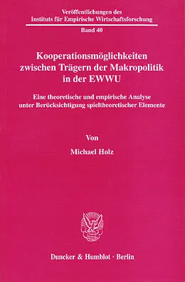 E-Book (pdf) Kooperationsmöglichkeiten zwischen Trägern der Makropolitik in der EWWU. von Michael Holz