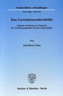 E-Book (pdf) Das Garantensonderdelikt. von Jyh-Huei Chen