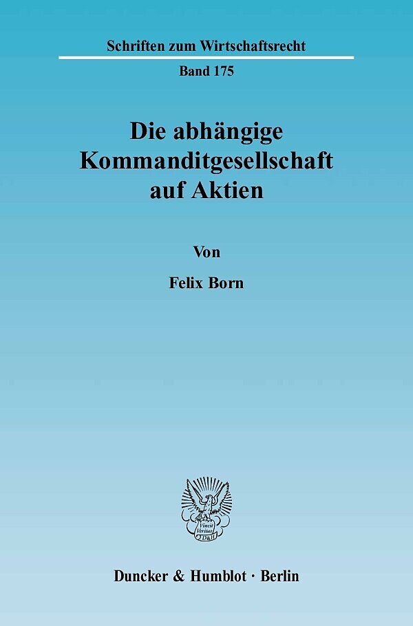 Die abhängige Kommanditgesellschaft auf Aktien.
