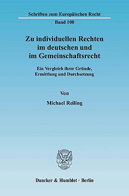 E-Book (pdf) Zu individuellen Rechten im deutschen und im Gemeinschaftsrecht. von Michael Reiling
