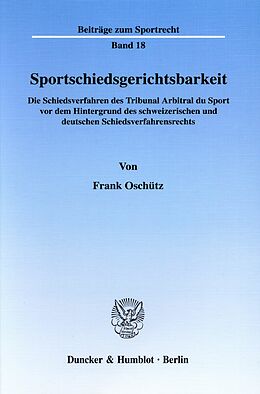 E-Book (pdf) Sportschiedsgerichtsbarkeit. von Frank Oschütz