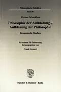 E-Book (pdf) Philosophie der Aufklärung - Aufklärung der Philosophie. von Werner Schneiders