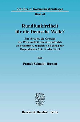 E-Book (pdf) Rundfunkfreiheit für die Deutsche Welle? von Franck Schmidt-Husson