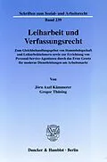 E-Book (pdf) Leiharbeit und Verfassungsrecht. von Gregor Thüsing