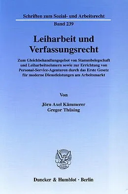 E-Book (pdf) Leiharbeit und Verfassungsrecht. von Gregor Thüsing