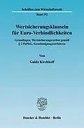 E-Book (pdf) Wertsicherungsklauseln für Euro-Verbindlichkeiten. von Guido Kirchhoff