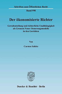 E-Book (pdf) Der ökonomisierte Richter. von Carsten Schütz