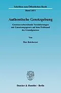 E-Book (pdf) Authentische Gesetzgebung. von Max Reicherzer