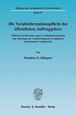 E-Book (pdf) Die Vorabinformationspflicht des öffentlichen Auftraggebers. von Matthias H. Klingner