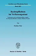 E-Book (pdf) Rechtspflichten im Verfassungsstaat. von Matthias Wehr