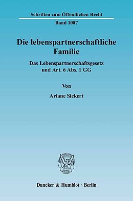 E-Book (pdf) Die lebenspartnerschaftliche Familie. von Ariane Sickert