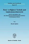 E-Book (pdf) Beste verfügbare Technik und Immissionsschutzrecht. von Martin Spieler