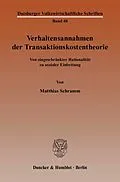 E-Book (pdf) Verhaltensannahmen der Transaktionskostentheorie. von Matthias Schramm