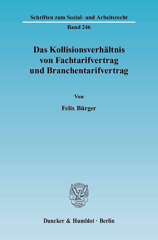 Das Kollisionsverhältnis von Fachtarifvertrag und Branchentarifvertrag.