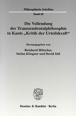 E-Book (pdf) Die Vollendung der Transzendentalphilosophie in Kants »Kritik der Urteilskraft«. von 