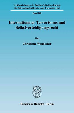 E-Book (pdf) Internationaler Terrorismus und Selbstverteidigungsrecht. von Christiane Wandscher
