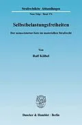E-Book (pdf) Selbstbelastungsfreiheiten. von Ralf Kölbel