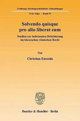 E-Book (pdf) Solvendo quisque pro alio liberat eum. von Christian Emunds
