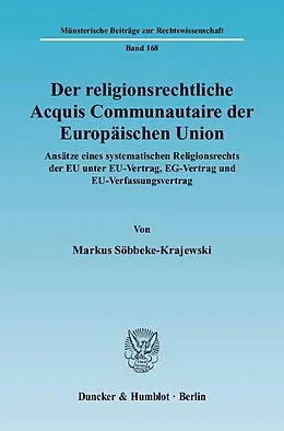 E-Book (pdf) Der religionsrechtliche Acquis Communautaire der Europäischen Union. von Markus Söbbeke-Krajewski
