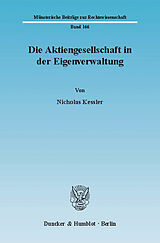 E-Book (pdf) Die Aktiengesellschaft in der Eigenverwaltung. von Nicholas Kessler