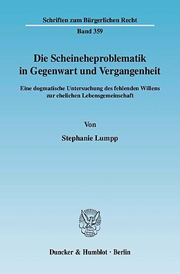 E-Book (pdf) Die Scheineheproblematik in Gegenwart und Vergangenheit. von Stephanie Lumpp