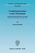 E-Book (pdf) Grundrechtsschutz in der Petrischale. von Torsten Hartleb